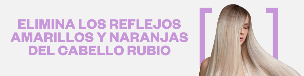 Anti-amarillo | Hair Gallery