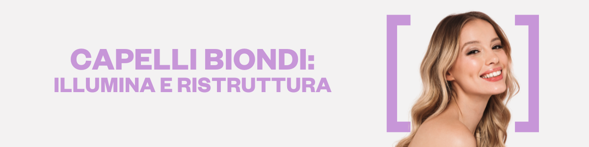 Prodotti Professionali per Capelli Biondi | Hair Gallery